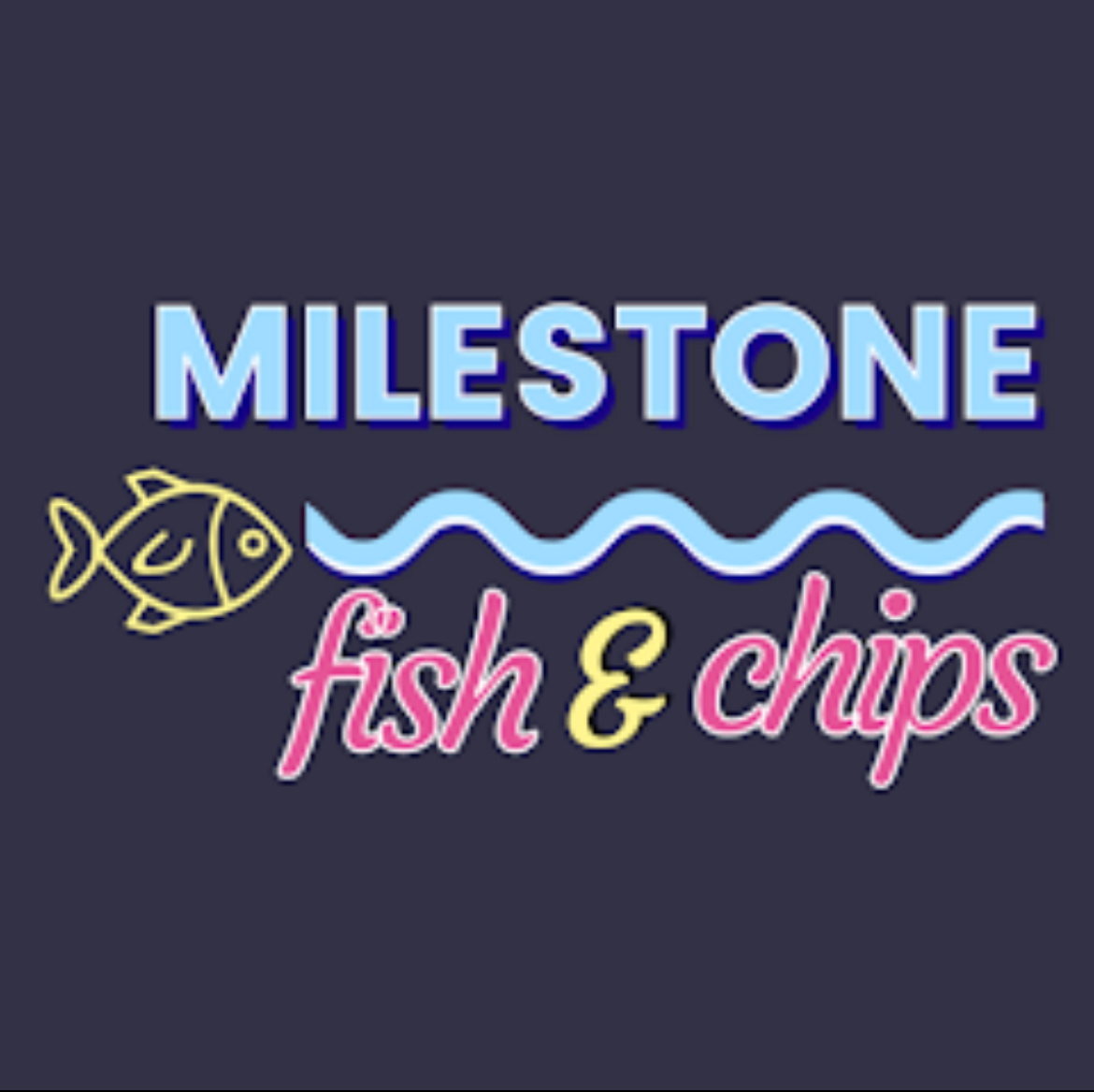 Milestone Fish & Chips menu